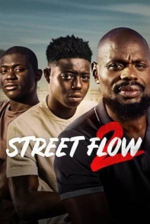 Street Flow 2 مشاهدة فيلم (2024)