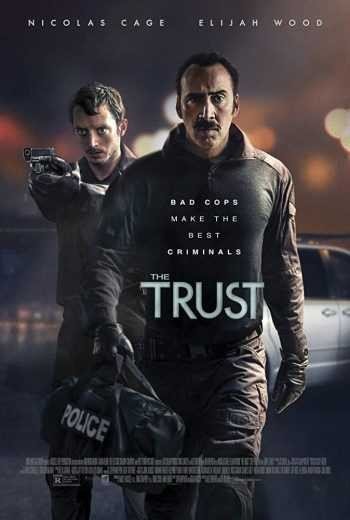مشاهدة فيلم The Trust 2016 مترجم (2021)