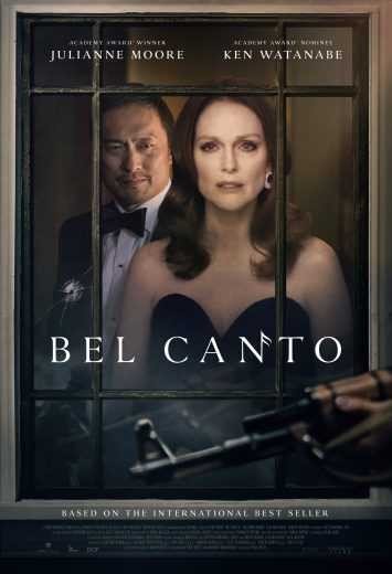 مشاهدة فيلم Bel Canto 2018 مترجم (2021)