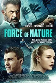 مشاهدة فيلم Force of Nature 2020 مترجم (2021)