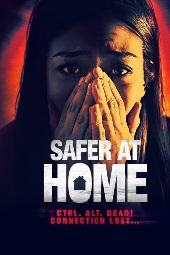 مشاهدة فيلم Safer at Home 2021 مترجم (2021)