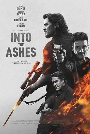 مشاهدة فيلم Into the Ashes 2019 مترجم (2021)