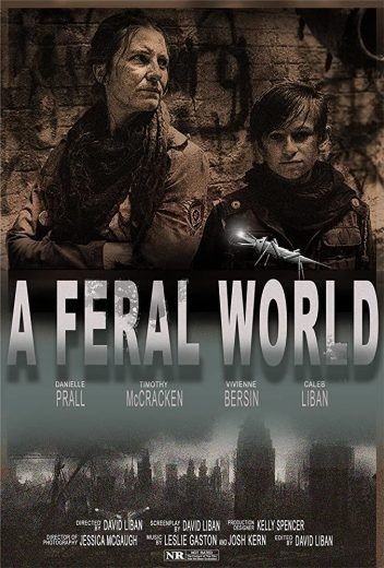 مشاهدة فيلم A Feral World 2020 مترجم (2021)