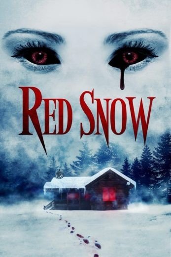 مشاهدة فيلم Red Snow 2021 مترجم (2022)