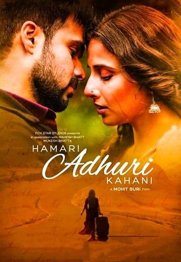 مشاهدة فيلم Hamari Adhuri Kahani 2015 مترجم (2021)