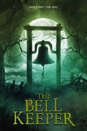 The Bell Keeper مشاهدة فيلم (2024)