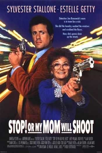 مشاهدة فيلم Stop! Or My Mom Will Shoot 1992 مترجم (2021)