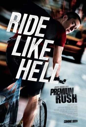 مشاهدة فيلم Premium Rush 2012 مترجم (2021)