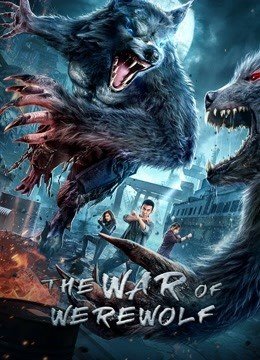 مشاهدة فيلم The war of werewolf 2021 مترجم (2021)