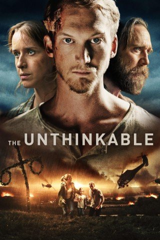 مشاهدة فيلم The Unthinkable 2021 مترجم (2022) 2022