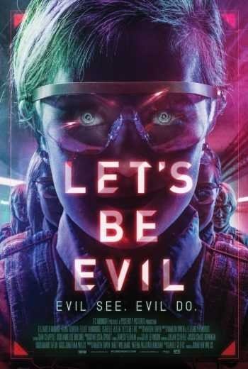 مشاهدة فيلم Let’s Be Evil 2016 مترجم (2021)