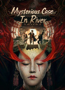 مشاهدة فيلم Mysterious Case In River 2023 مترجم (2023)