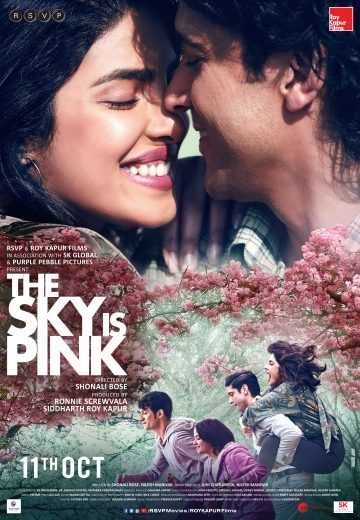 مشاهدة فيلم The Sky Is Pink 2019 مترجم (2021)