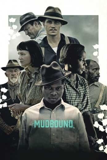 مشاهدة فيلم Mudbound 2017 مترجم (2021)