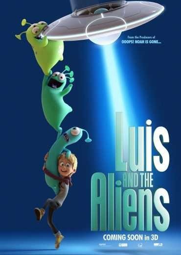مشاهدة فيلم Luis & the Aliens 2018 مترجم (2021)