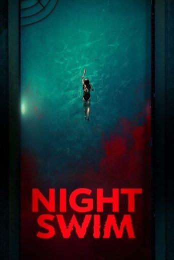 مشاهدة فيلم Night Swim 2024 مترجم (2024)