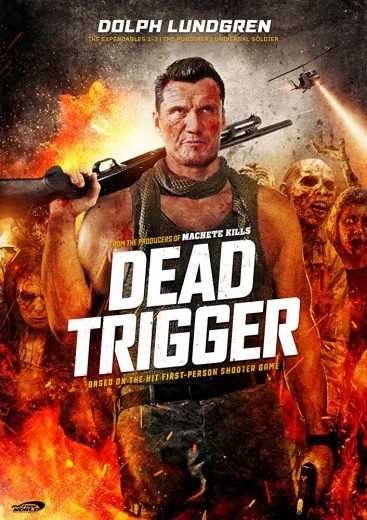 شاهد فيلم Dead Trigger 2017 مترجم (2021)