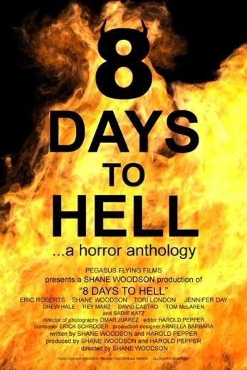 مشاهدة فيلم 8 Days to Hell 2022 مترجم (2022)