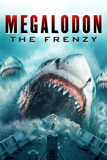 مشاهدة فيلم Megalodon: The Frenzy 2023 مدبلج (2023)