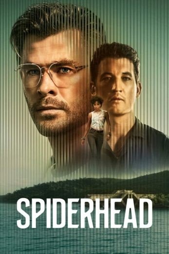 مشاهدة فيلم Spiderhead 2022 مترجم (2022)