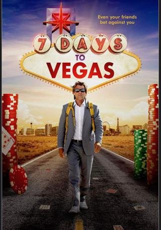 فيلم 7 Days to Vegas 2019 مترجم (2019)