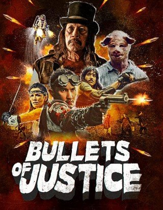 فيلم Bullets of Justice 2019 مترجم (2019)