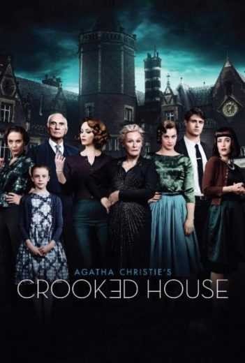 مشاهدة فيلم 2017 Crooked House مترجم (2021)