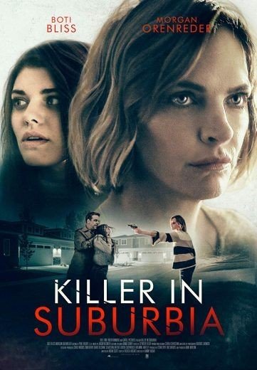 مشاهدة فيلم Killer in Suburbia 2020 مترجم (2021)