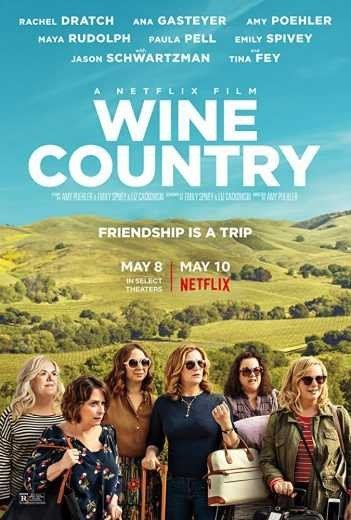 شاهد فيلم Wine Country 2019 مترجم (2021)