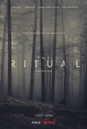 مشاهدة فيلم The Ritual 2017 مترجم (2021)