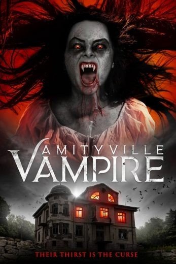 مشاهدة فيلم Amityville Vampire 2021 مترجم (2021)