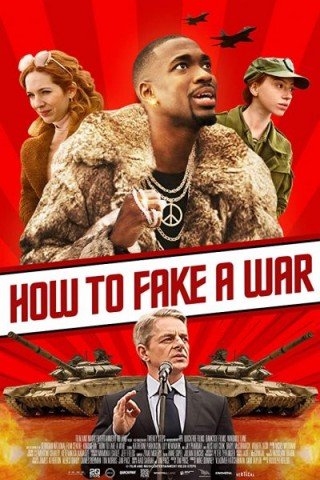 فيلم How to Fake a War 2019 مترجم (2019)