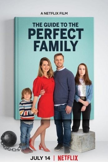 مشاهدة فيلم The Guide to the Perfect Family 2021 مترجم (2021) 2021