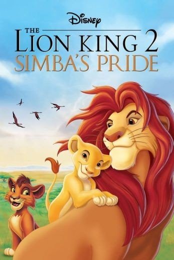 مشاهدة فيلم The Lion King 2: Simba’s Pride 1998 مدبلج (2021)