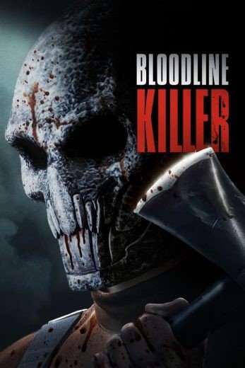 مشاهدة فيلم Bloodline Killer 2024 مترجم (2024)