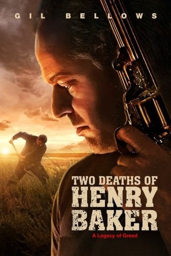 مشاهدة فيلم Two Deaths of Henry Baker 2020 مترجم (2022)