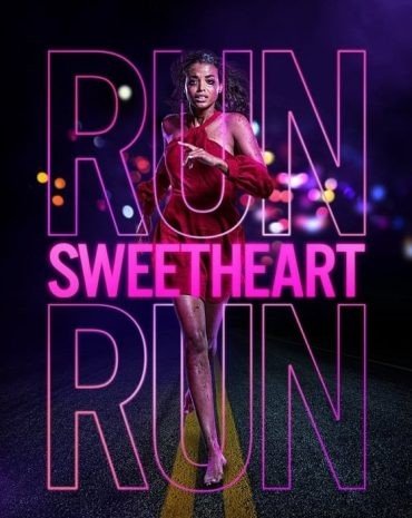 مشاهدة فيلم Run Sweetheart Run 2020 مترجم (2022)
