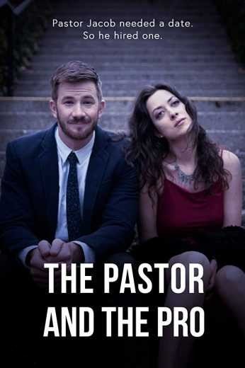 مشاهدة فيلم The Pastor and the Pro 2018 مترجم (2021)