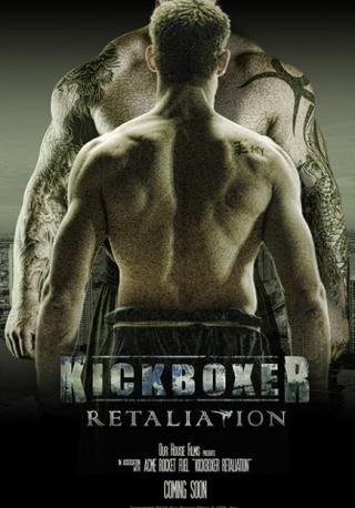 فيلم Kickboxer Retaliation 2017 مترجم (2017)