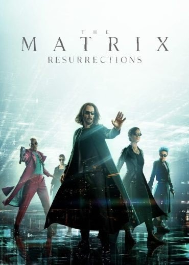 مشاهدة فيلم The Matrix Resurrections 2021 مترجم (2021)