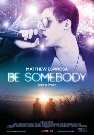 فيلم Be Somebody 2016 مترجم (2016)