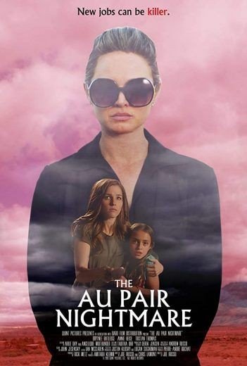 مشاهدة فيلم The Au Pair Nightmare 2020 مترجم (2021)