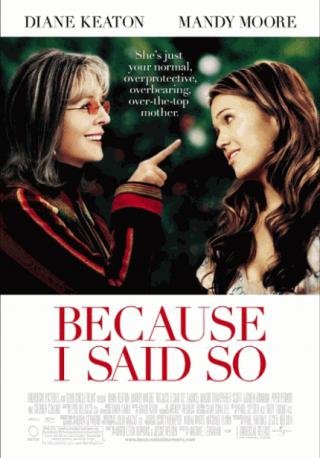 فيلم Because I Said So 2007 مترجم (2007)