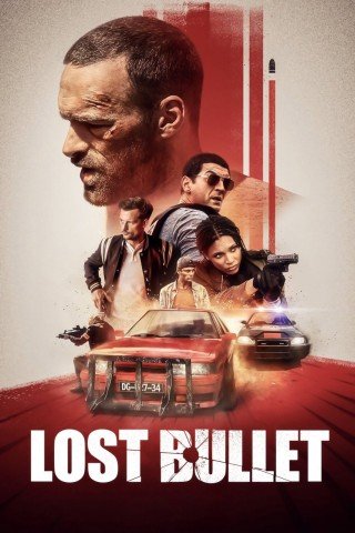 مشاهدة فيلم Lost Bullet 2020 مدبلج (2021)