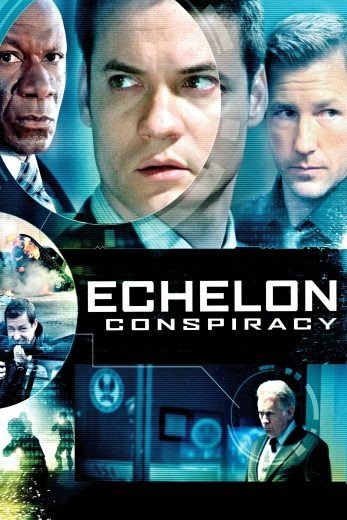 مشاهدة فيلم Echelon Conspiracy 2009 مترجم (2022)