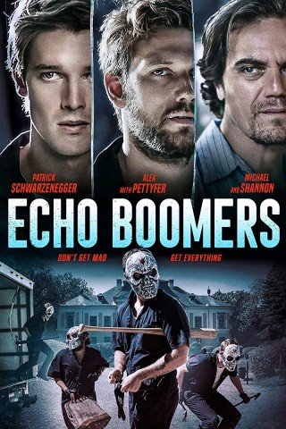 فيلم Echo Boomers 2020 مترجم (2020)