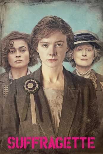 مشاهدة فيلم Suffragette 2015 مترجم (2021)