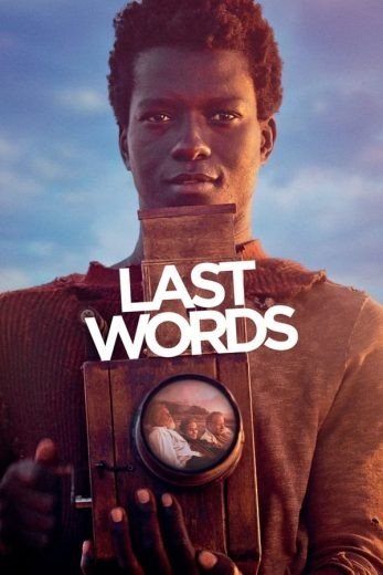 مشاهدة فيلم Last Words 2020 مترجم (2021) 2021