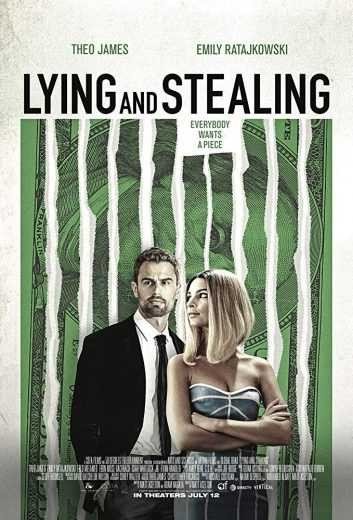 مشاهدة فيلم Lying and Stealing 2019 مترجم (2021)