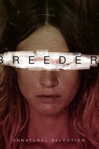 مشاهدة فيلم Breeder 2020 مترجم (2021)